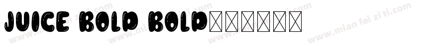JUICE Bold Bold字体转换